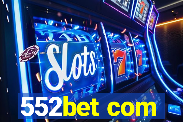 552bet com