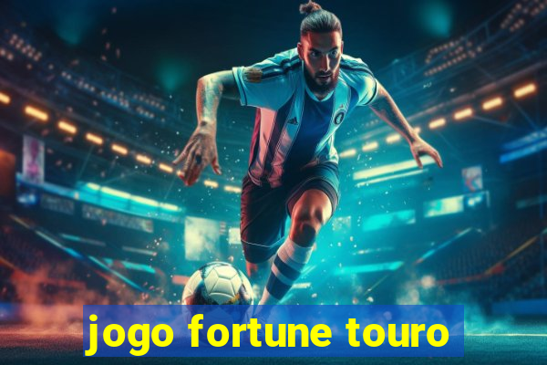 jogo fortune touro