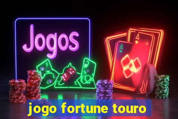 jogo fortune touro
