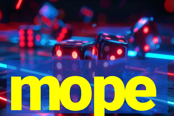 mope