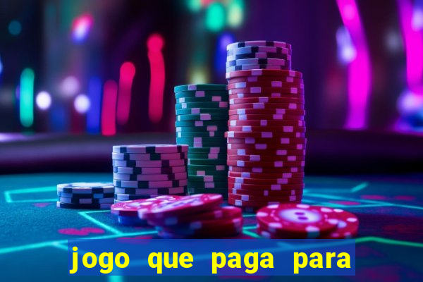 jogo que paga para jogar de verdade