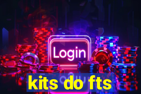 kits do fts