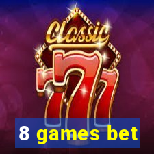 8 games bet