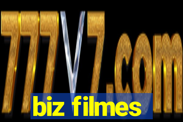 biz filmes