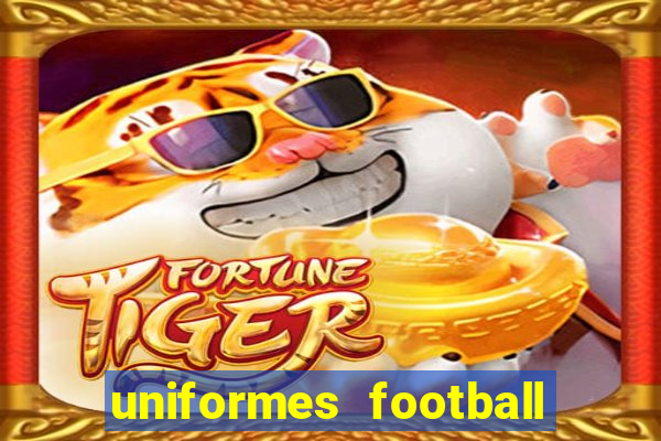 uniformes football league 2024