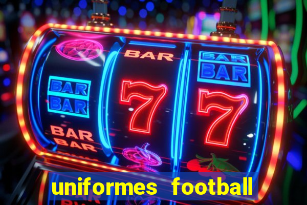 uniformes football league 2024