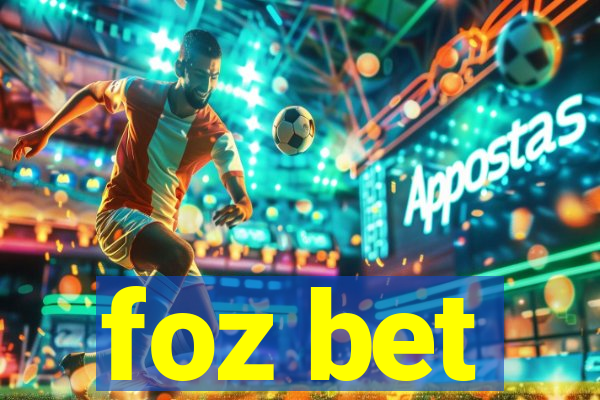 foz bet