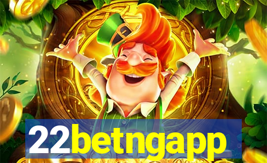 22betngapp