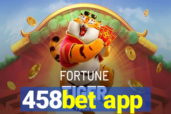 458bet app