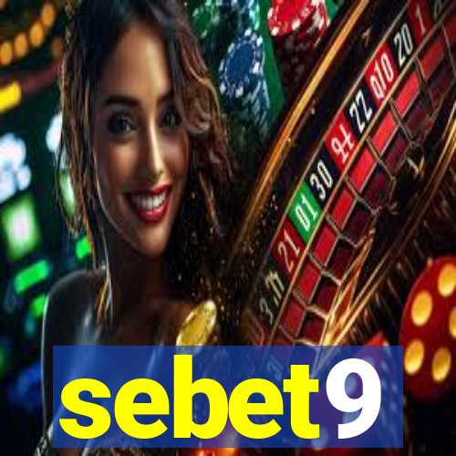 sebet9