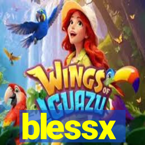 blessx