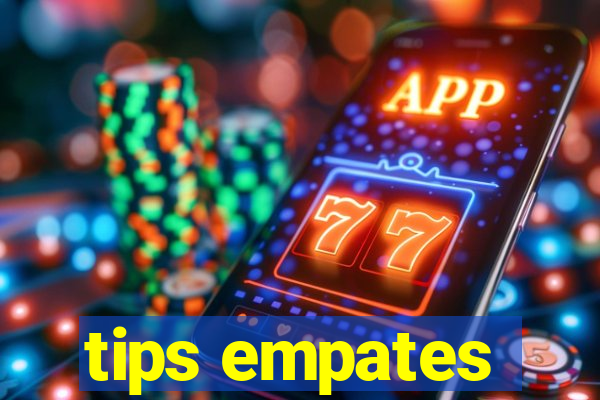 tips empates