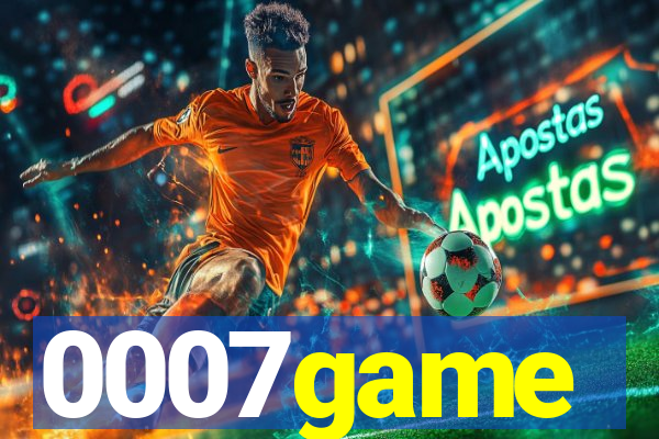 0007game