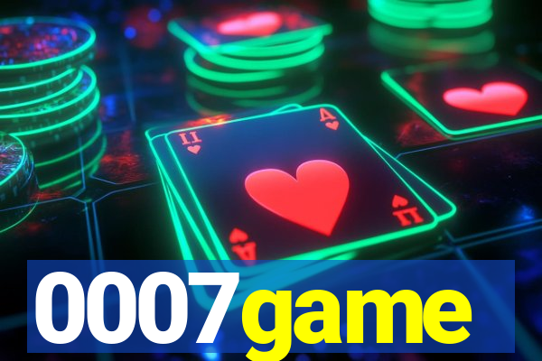 0007game