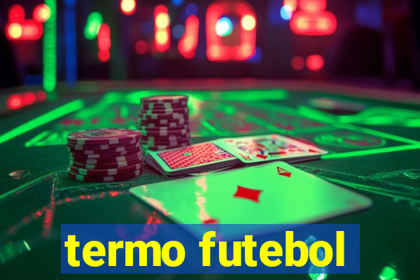 termo futebol