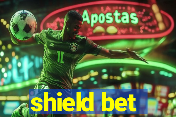 shield bet