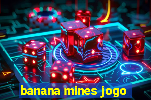 banana mines jogo