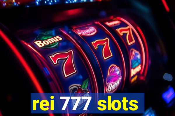 rei 777 slots