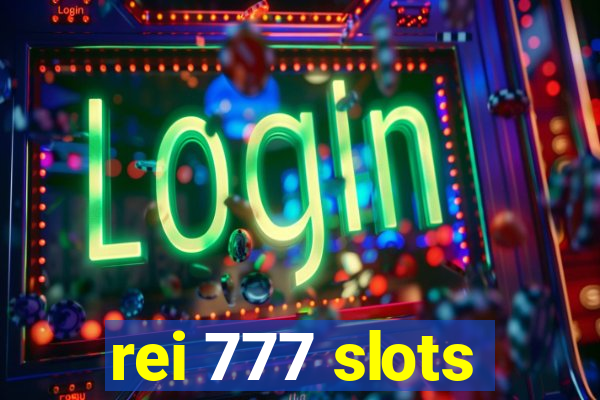 rei 777 slots