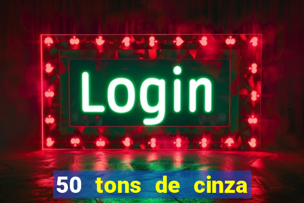 50 tons de cinza filme completo dublado google drive