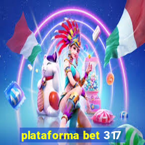 plataforma bet 317
