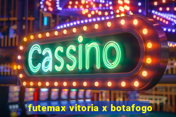 futemax vitoria x botafogo
