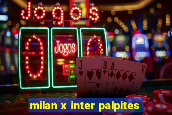 milan x inter palpites