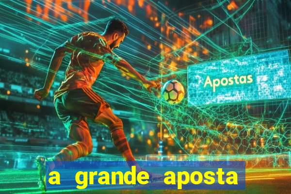 a grande aposta download torrent