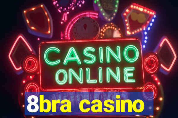 8bra casino