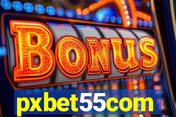 pxbet55com
