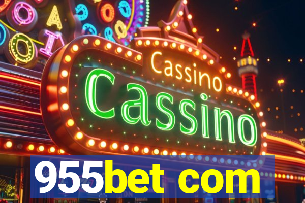 955bet com