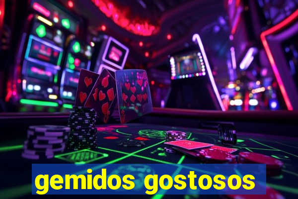 gemidos gostosos