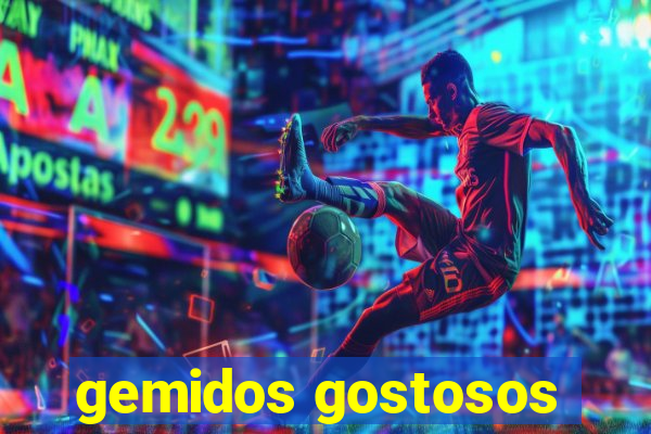 gemidos gostosos