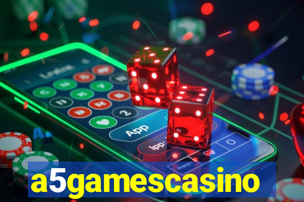 a5gamescasino