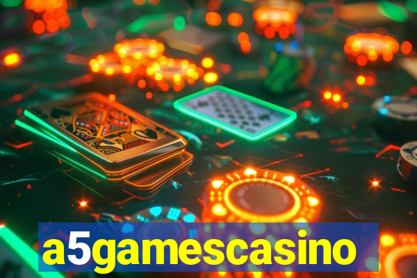 a5gamescasino