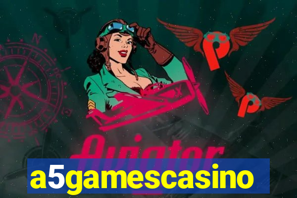a5gamescasino