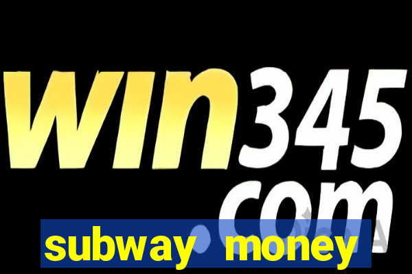 subway money deposito 1 real