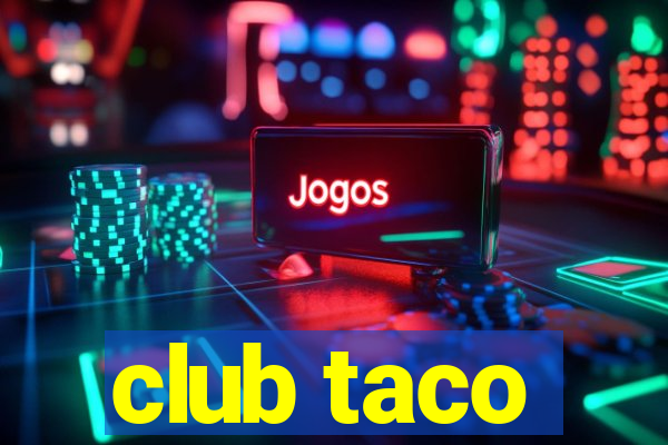 club taco