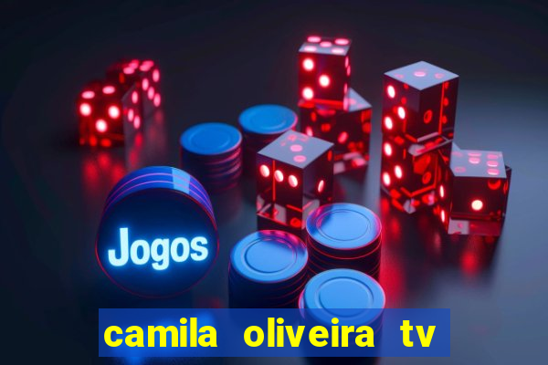 camila oliveira tv bahia marido