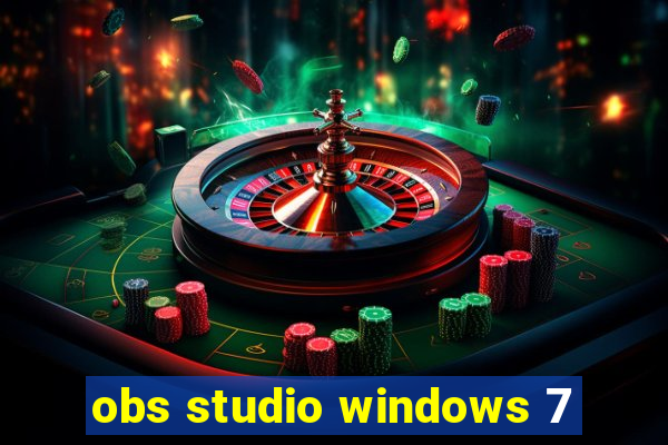 obs studio windows 7