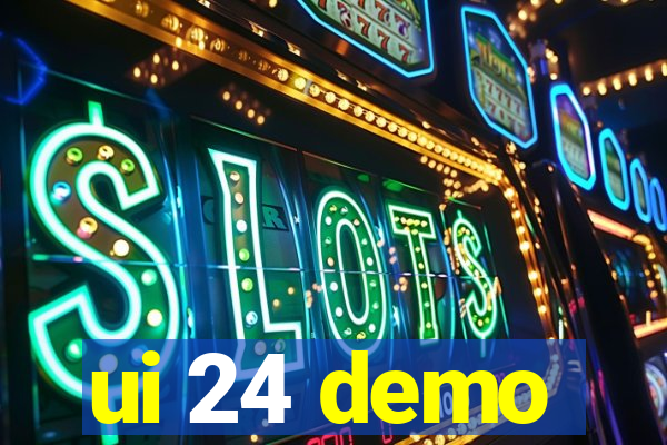 ui 24 demo