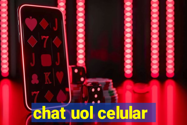 chat uol celular