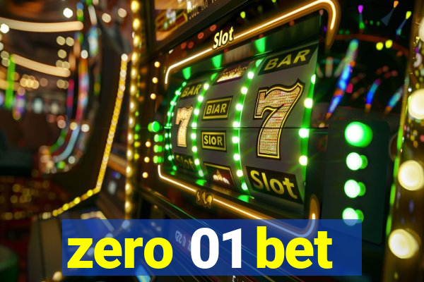 zero 01 bet