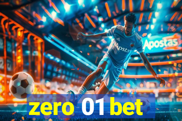 zero 01 bet