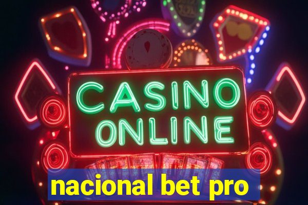 nacional bet pro