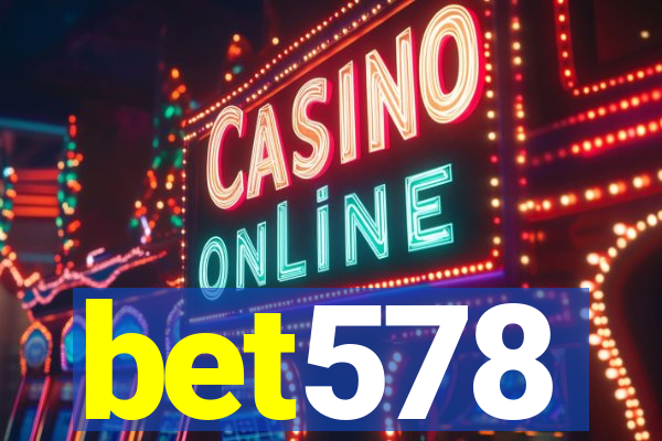 bet578