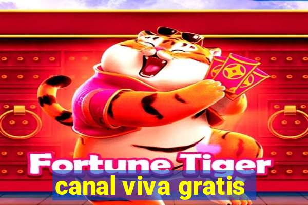 canal viva gratis