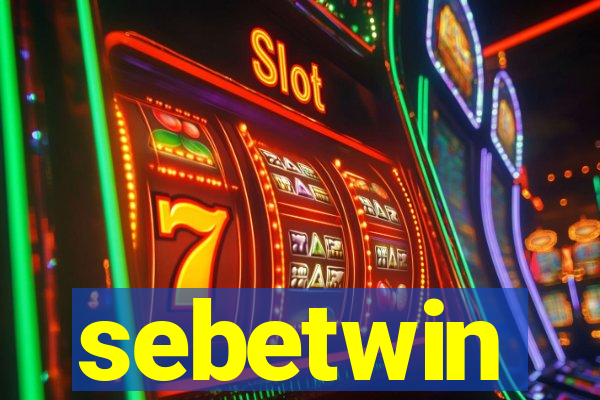 sebetwin