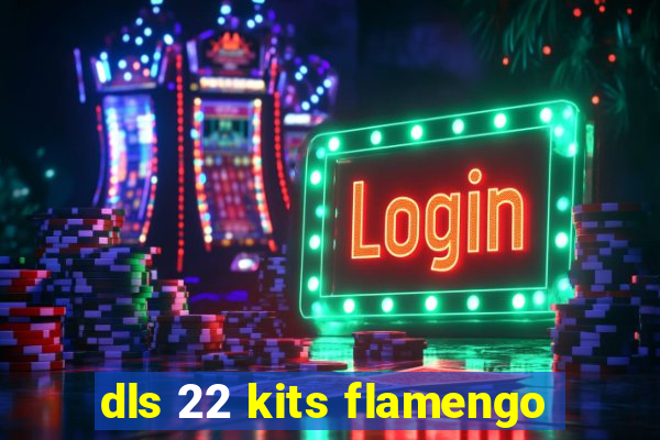 dls 22 kits flamengo