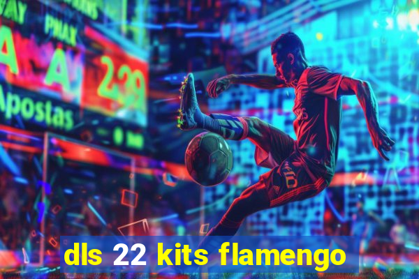 dls 22 kits flamengo
